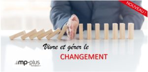 Vivre et gérer le changement