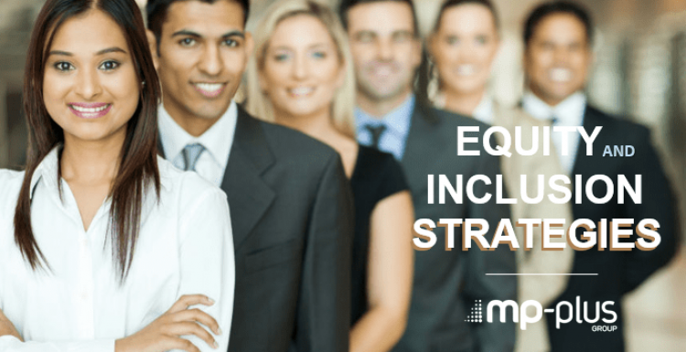 Equity and Inclusion Strategies Equity and Inclusion Strategies