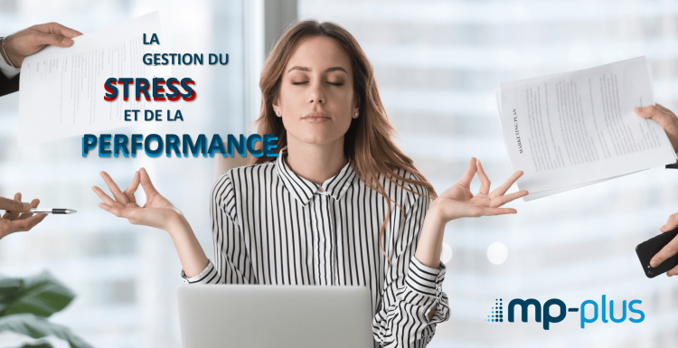 La gestion du stress et de la performance